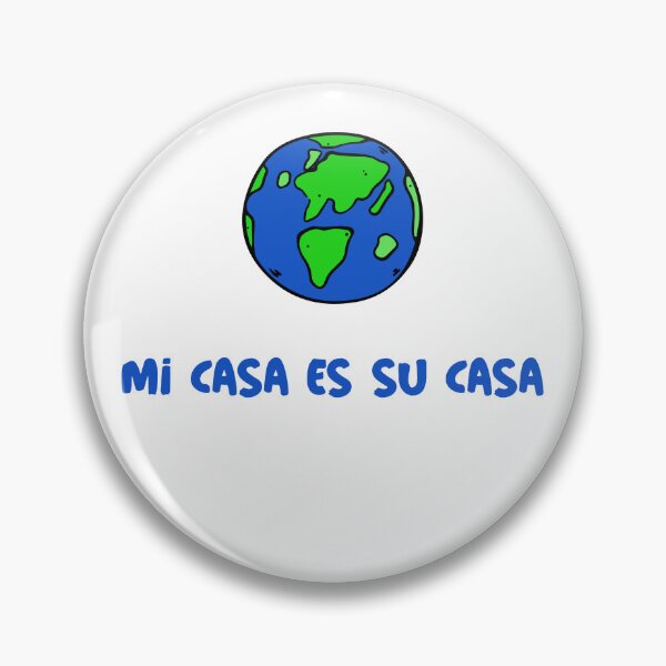 Item preview, Mi Casa Es Su Casa (My Home Is Your Home) designed and sold by LifeSpice.