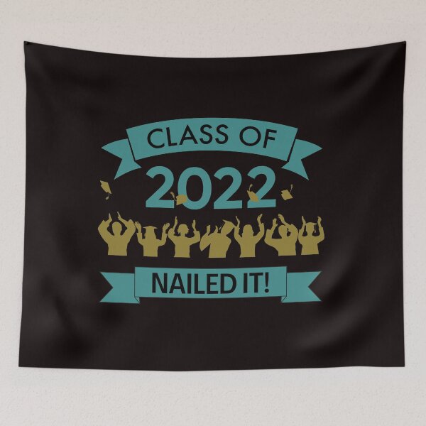 Item preview, CLASS OF 2022 NAILED IT! designed and sold by DanaMire.