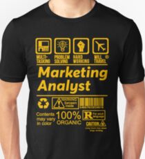MARKETING ANALYST SOLVE PROBLEMS DESIGN Unisex T-Shirt