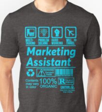 MARKETING ASSISTANT SOLVE PROBLEMS DESIGN Unisex T-Shirt