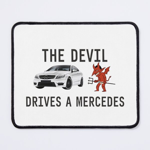 Item preview, THE DEVIL DRIVES A MERCEDES designed and sold by sweatshop22.