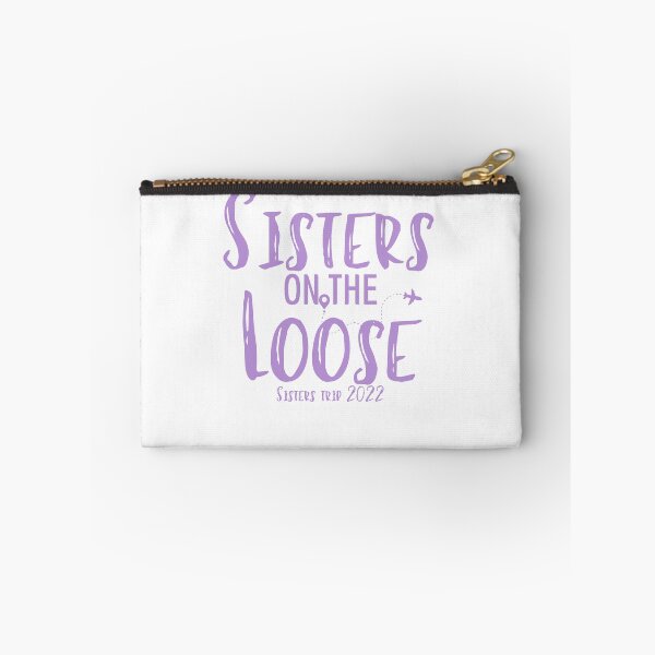 Item preview, Sisters On The Loose Sister's Trip 2022, Sisters Trip , Sisters Weekend Trip, Sisters Trip, Girls Trip 2022 designed and sold by Alexa5454.