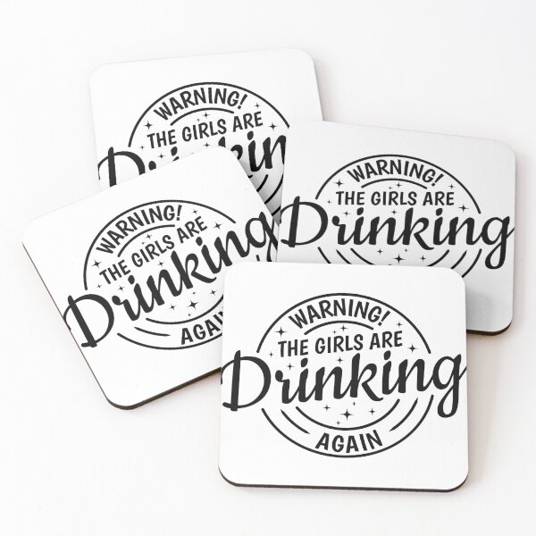 Item preview, Warning! The Girls are Drinking Again designed and sold by Angyee-patipat.