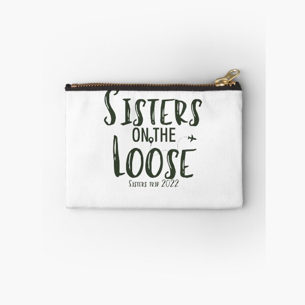 Item preview,  Sisters On The Loose Sister's Trip 2022, Sisters Trip , Sisters Weekend Trip, Sisters Trip, Girls Trip 2022 designed and sold by Alexa5454.