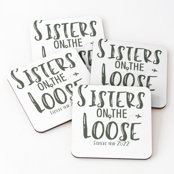 Item preview,  Sisters On The Loose Sister's Trip 2022, Sisters Trip , Sisters Weekend Trip, Sisters Trip, Girls Trip 2022 designed and sold by Alexa5454.