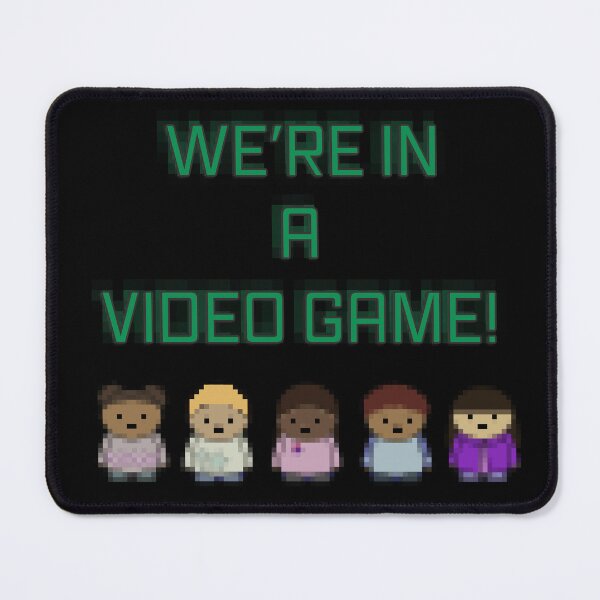 Item preview, We're in a Video Game! (version 2) designed and sold by BeJolley.