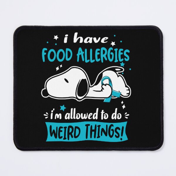 Item preview, I Have Food Allergies I Am Allowed To Do WEIRD THINGS! designed and sold by Wlsnpeggy.