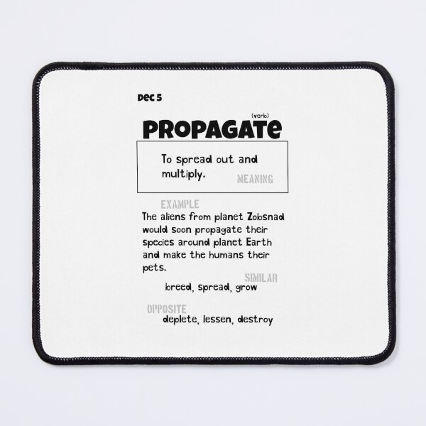 Item preview, December 5 Propagate designed and sold by Square Root of Squid.
