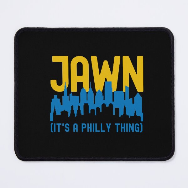 Item preview, JAWN (IT'S A PHILLY THING) FOR PROUD PHILADELPHIA RESIDENTS designed and sold by appareltolove.