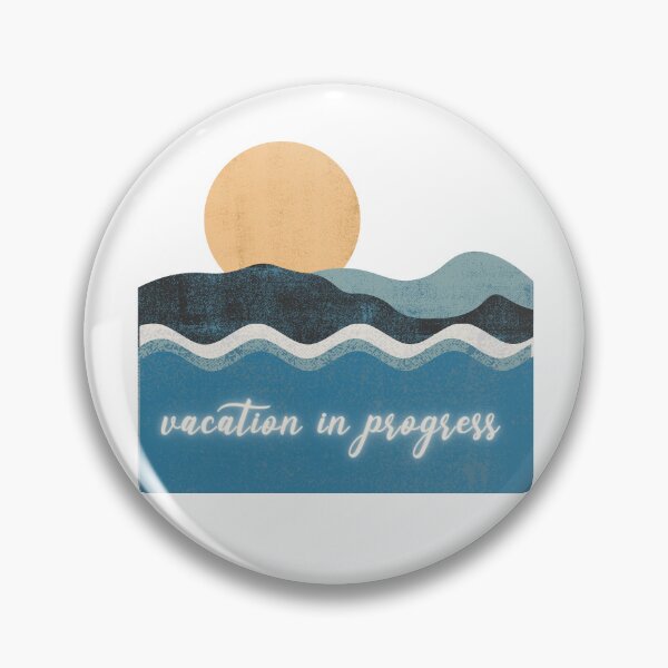 Item preview, Vacation In Progress design designed and sold by mbuz90.