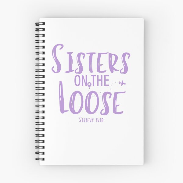 Item preview, Sisters On The Loose Sister's Trip , Sisters Trip , Sisters Weekend Trip, Sisters Trip, Girls Trip 2022 designed and sold by Alexa5454.