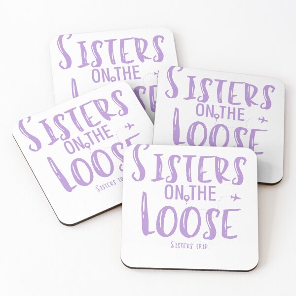 Item preview, Sisters On The Loose Sister's Trip , Sisters Trip , Sisters Weekend Trip, Sisters Trip, Girls Trip 2022 designed and sold by Alexa5454.