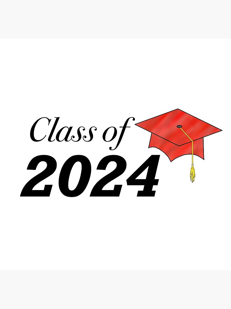 Class Of 2024 Red Cap Poster For Sale By 201farmer Redbubble   Flat,750x,075,f Pad,750x1000,f8f8f8 