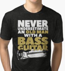 Old Man With A Bass Guitar Tri-blend T-Shirt