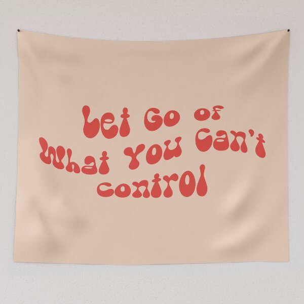 Item preview, Let go of what you can't control quotes designed and sold by MaiZephyr.