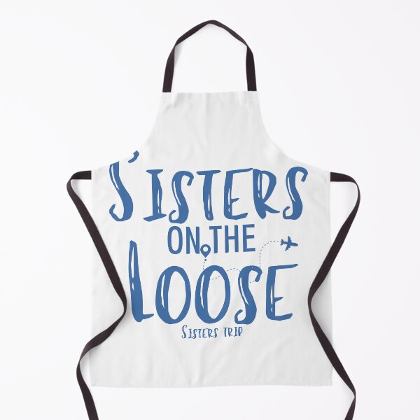 Item preview, Sisters On The Loose Sister's Trip , Sisters Trip , Sisters Weekend Trip, Sisters Trip, Girls Trip 2022 designed and sold by Alexa5454.