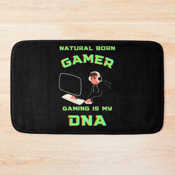 Item preview, Natural Born Gamer Gaming Is My Dna designed and sold by madraso.