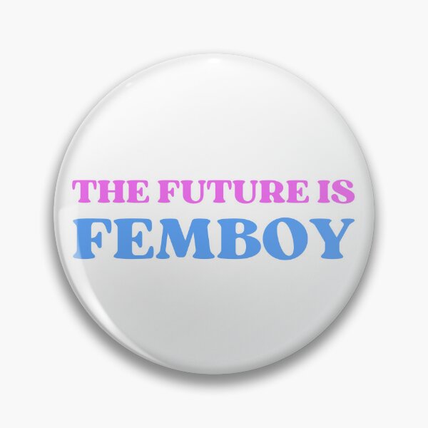 Item preview, THE FUTURE IS FEMBOY designed and sold by appareltolove.