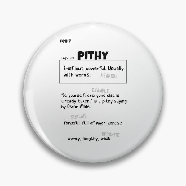 Item preview, February 7 Pithy designed and sold by Square Root of Squid.