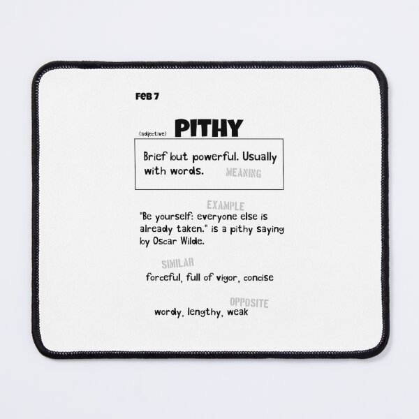 Item preview, February 7 Pithy designed and sold by Square Root of Squid.