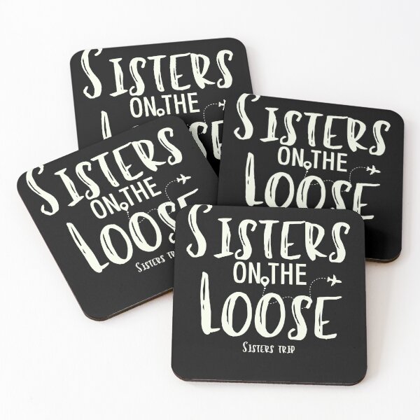 Item preview, Sisters On The Loose Sister's Trip , Sisters Trip , Sisters Weekend Trip, Sisters Trip, Girls Trip 2022 designed and sold by Alexa5454.