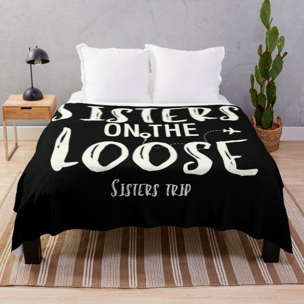 Item preview, Sisters On The Loose Sister's Trip , Sisters Trip , Sisters Weekend Trip, Sisters Trip, Girls Trip 2022 designed and sold by Alexa5454.