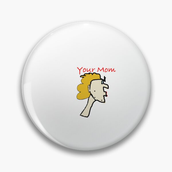 Item preview, Your Mom designed and sold by OutlandishStash.