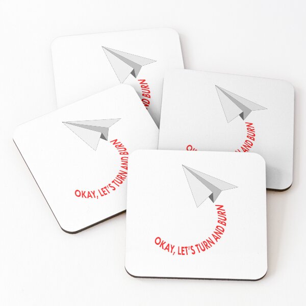 Item preview, Okay, Let's turn and burn, top gun, paper plane, humour, top gun movie quote fans  designed and sold by Hollyharry.