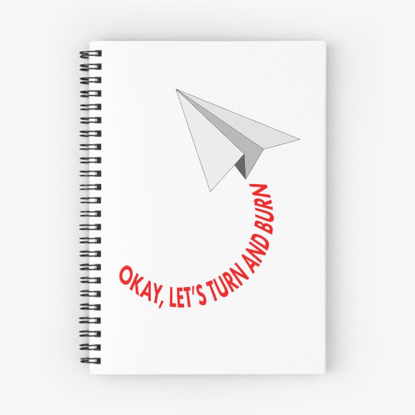 Item preview, Okay, Let's turn and burn, top gun, paper plane, humour, top gun movie quote fans  designed and sold by Hollyharry.