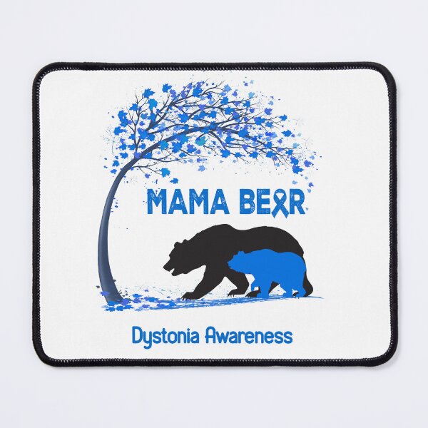 Item preview, Mama Bear Dystonia Awareness designed and sold by Mnrshirley.