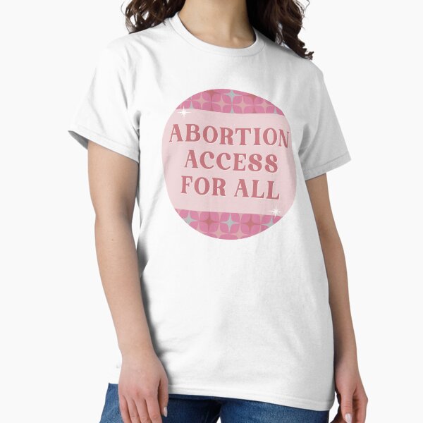 Item preview, Abortion Access For All - Reproductive Rights designed and sold by SSFootball.