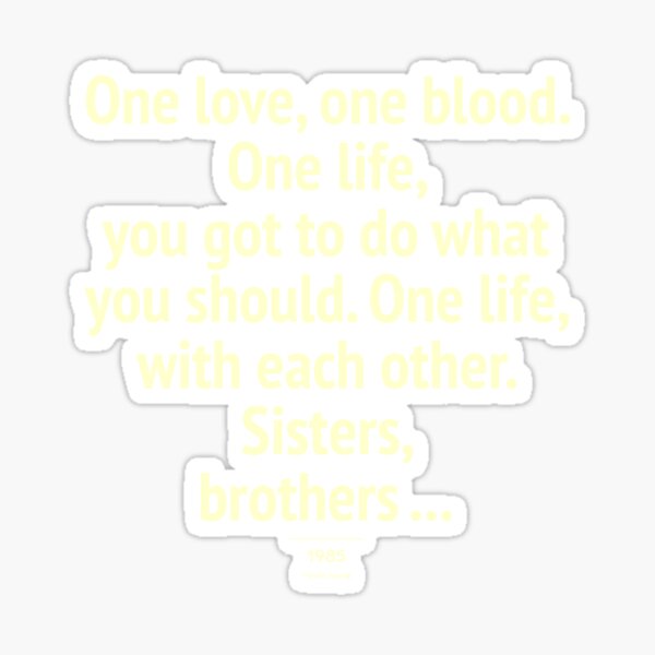 one-love-one-blood-one-sticker-for-sale-by-thechocoband-redbubble