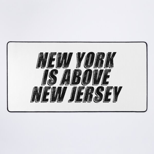 Item preview, New York is above New Jersey designed and sold by ArcherAshleyArt.