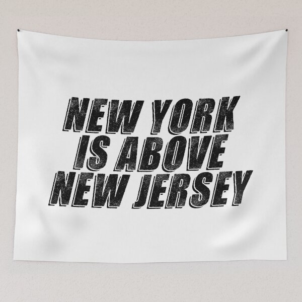 Item preview, New York is above New Jersey designed and sold by ArcherAshleyArt.