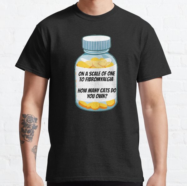 Fibromyalgia shirts humor outlet