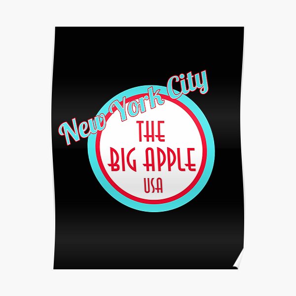"The Big Apple, New York City" Poster for Sale by positiveimages
