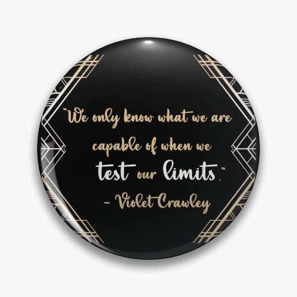Item preview, Downton Abbey Violet Crawley Inspirational Quote designed and sold by Tj0906.