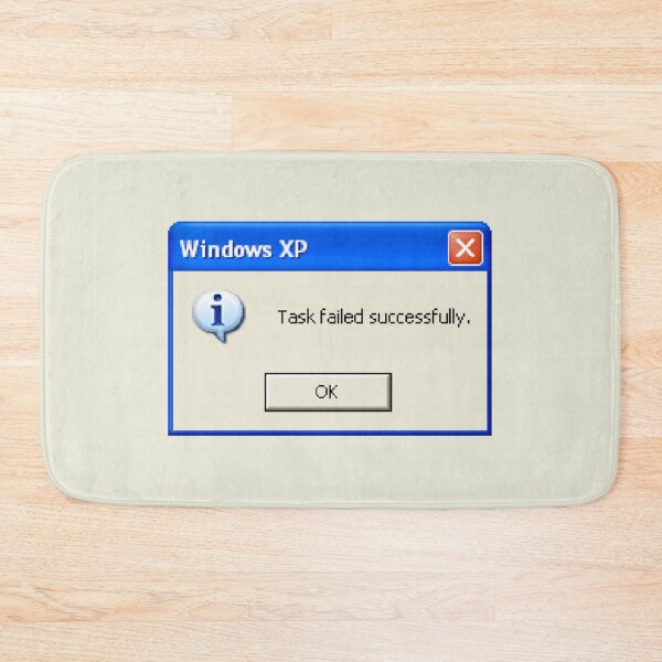 Item preview, Task Failed Successfully Meme designed and sold by gotedge.