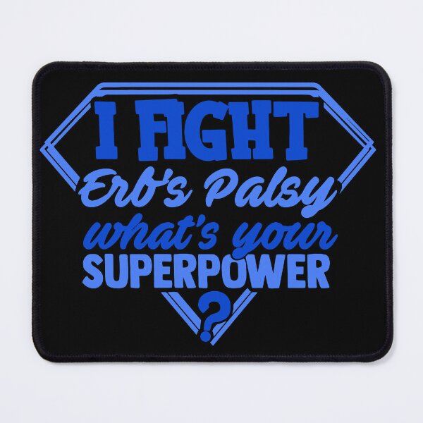 Item preview, I Fight Erb's Palsy What's Your Superpower designed and sold by Kohend.