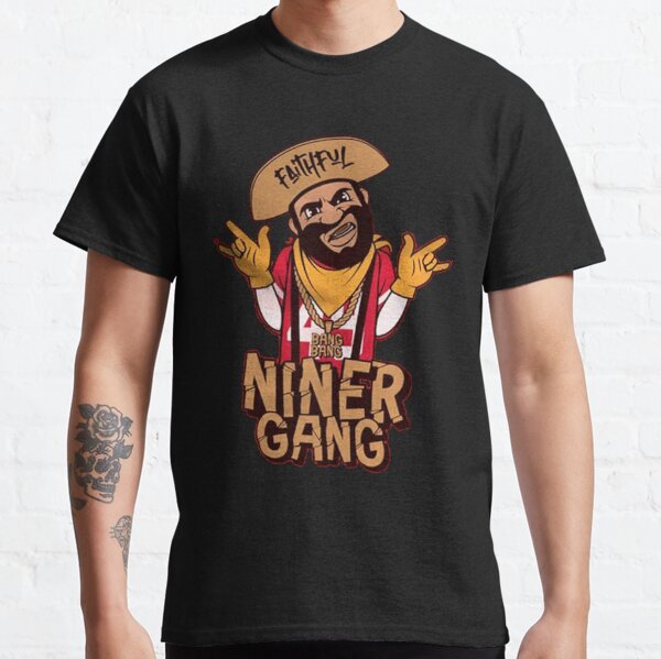 Faithful Niner Gang Tee Shirt Bang Bang Niner Gang San 