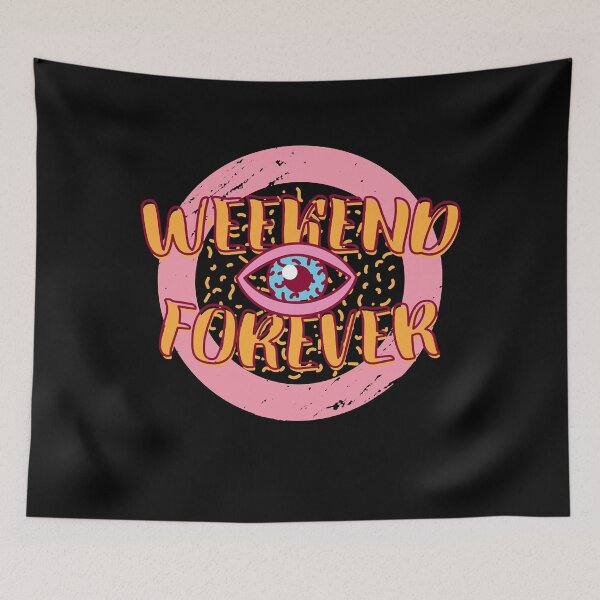 Item preview,  Weekend Forever designed and sold by Amne1009me.