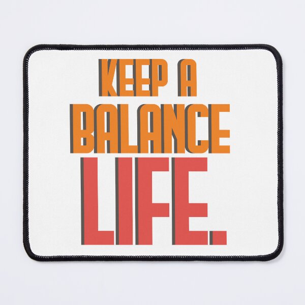 Item preview, Keep a balane life designed and sold by AnisosPteron.