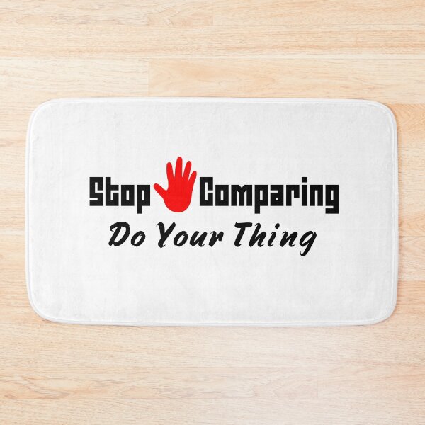 Item preview, Stop Comparing Do your Thing inspirational design Yourthing designed and sold by Running-Icon.