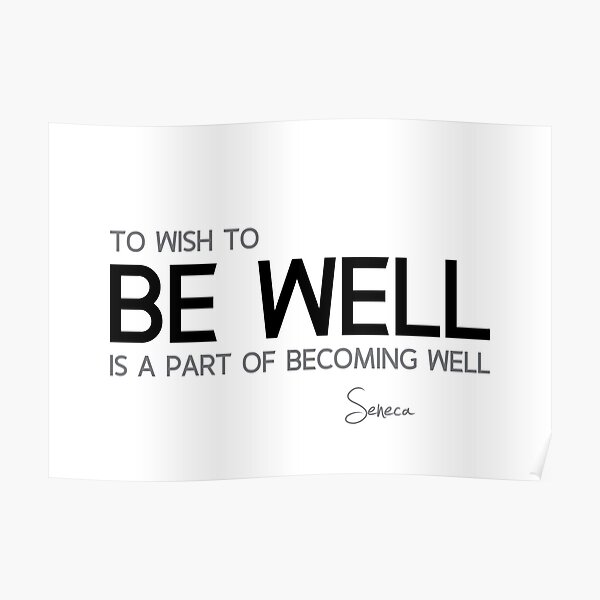 becoming well - seneca Poster