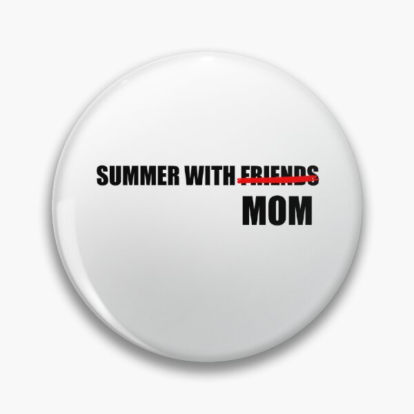 Item preview, funny Memes summer vacation quote, Funny Summer family With mom designed and sold by yssnyd.