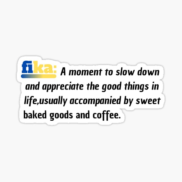 Item preview, Fika definition designed and sold by Draia Store.