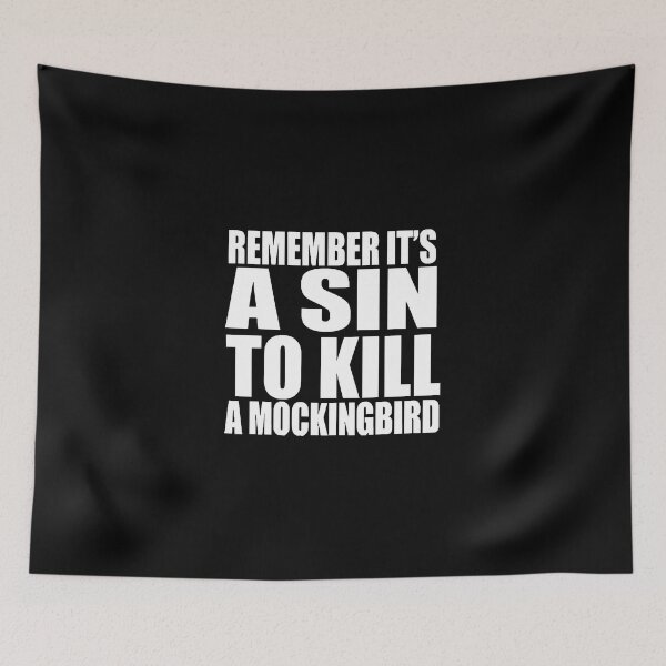 Item preview, to kill a mockingbird Tshirt - Remember Its A Sin To Kill A Mockingbird T-Shirt designed and sold by malishas.
