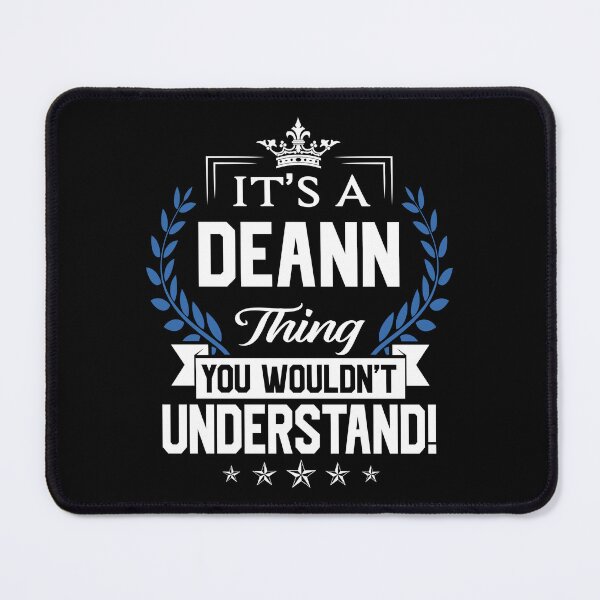 Item preview, Deann Name T Shirt - Deann Things Name 2 Gift Item Tee designed and sold by braedowen3.