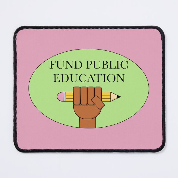 Item preview, Fund Public Education designed and sold by Picket Club.