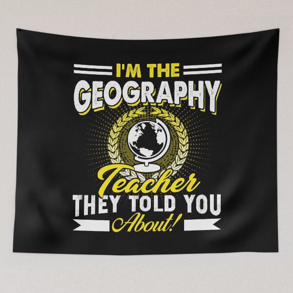 Item preview, I'm The Geography Teacher They Told You About designed and sold by UnknownArtistt.